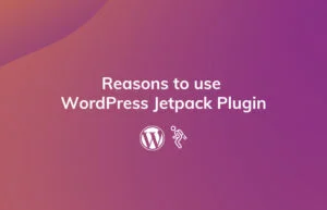 Read More About The Article 16 Reasons To Use Wordpress Jetpack Plugin