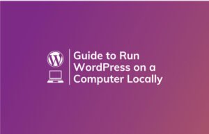 Read More About The Article How To Run Wordpress Locally (Using Xamp, Wamp, And Mamp), A Step-By-Step Guide