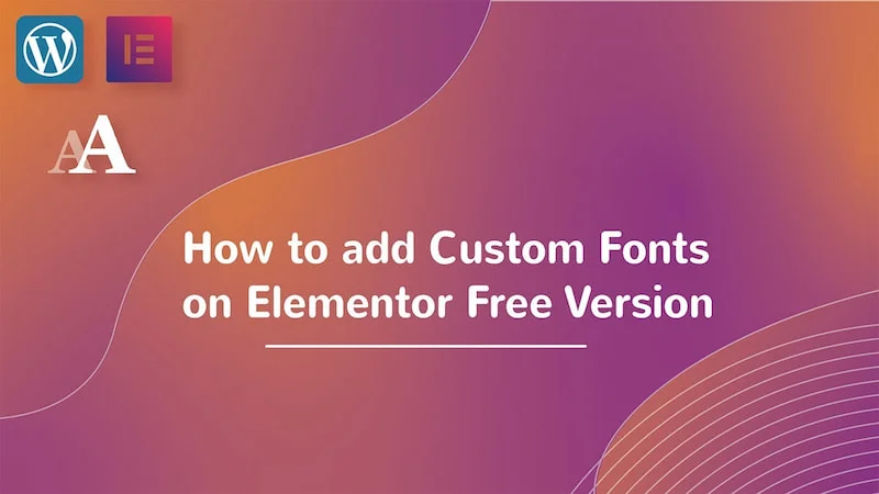 Read More About The Article How To Add Custom Font To Elementor Free Version (Video)