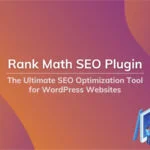 Rank Math Seo Plugin: The Ultimate Seo Optimization Tool For Wordpress Websites